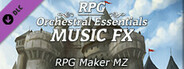 RPG Maker MZ - RPG Orchestral Essentials Music FX