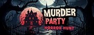 Murder Party: Horror Hunt