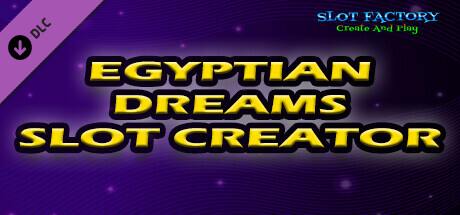 Egyptian Dreams - Slot Creator cover art