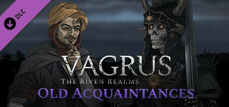 Vagrus - The Riven Realms Old Acquaintances cover art