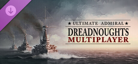 Ultimate Admiral: Dreadnoughts "Multiplayer" cover art