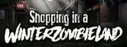 Shopping in a Winter Zombieland