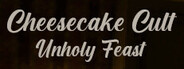 Cult of The Cheesecake: The Unholy Feast System Requirements