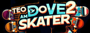 Teo Dove Am Skater 2