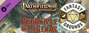 Fantasy Grounds - Pathfinder RPG - Pathfinder Companion: Chronicle of Legends