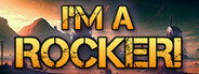 I'm a Rocker!