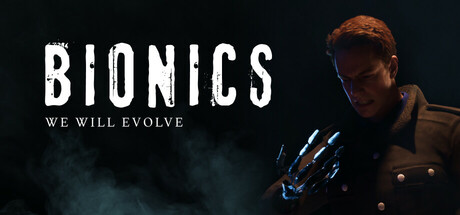 Bionics - We Will Evolve PC Specs
