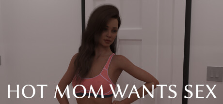 HOT MOM WANTS SEX cover art
