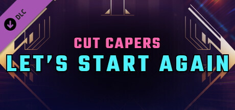 Synth Riders: Cut Capers - "Let's Start Again (Odd Chap Remix)" cover art