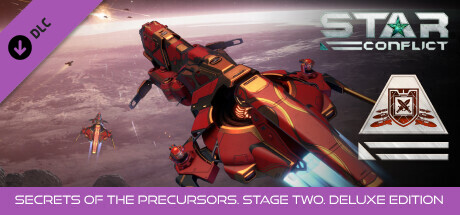 Star Conflict - Secrets of the Precursors. Stage two (Deluxe edition) cover art