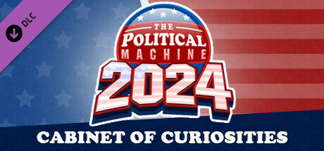 The Political Machine 2024 - Cabinet of Curiosities cover art