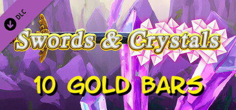 Swords & Crystals - 10 Gold Bars cover art