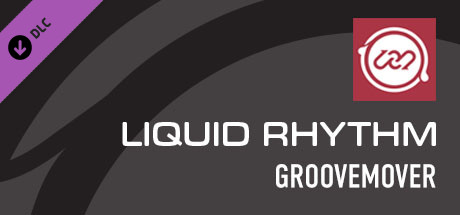 Liquid Rhythm GrooveMover