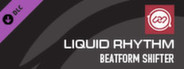 Liquid Rhythm Beat Shifter