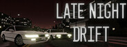 Late Night Drift System Requirements