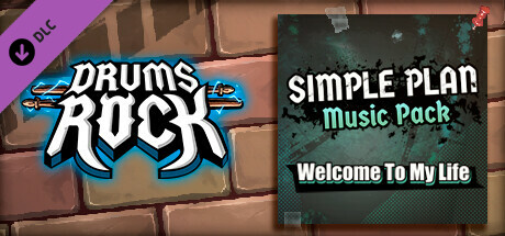 Drums Rock: Simple Plan - 'Welcome to My Life' cover art