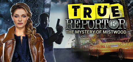True Reporter. The Mistwood mystery cover art