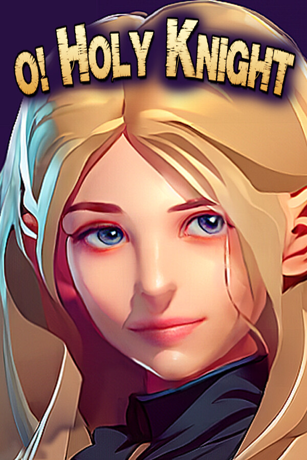 O Holy Knight for steam