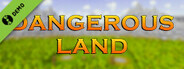 Dangerous Land Demo