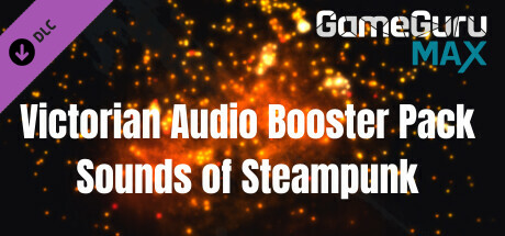 GameGuru MAX Victorian Audio Booster Pack - Sounds of Steampunk cover art