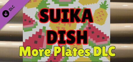 SUIKA DISH More Plates cover art