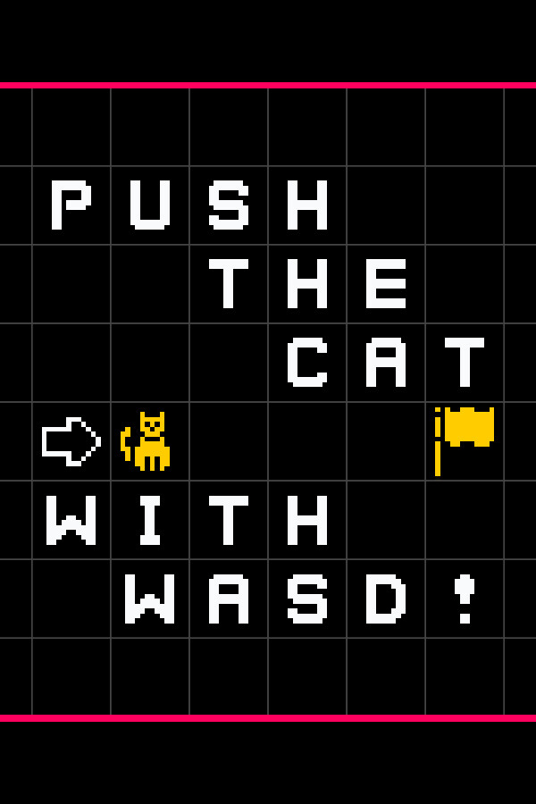 Push The Cat with WASD for steam