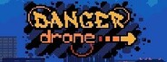 Danger Drone System Requirements