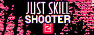 Just skill shooter 2 System Requirements