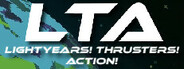 LTA: Light-years! Thrusters! Action!