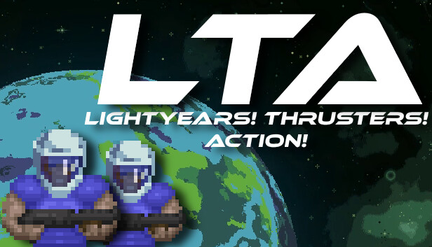 LTA: Light-years! Thrusters! Action!