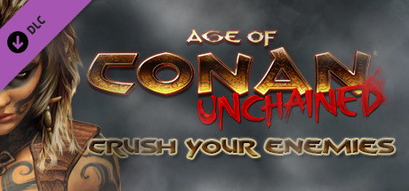 Age of Conan: Unchained – Crush Your Enemies Pack US cover art