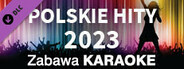 Zabawa Karaoke - Polskie Hity 2023