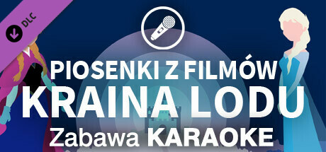 Zabawa Karaoke - Piosenki z filmów Kraina Lodu cover art