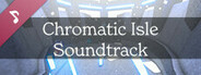 Chromatic Isle Soundtrack