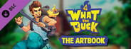 What The Duck - Artbook