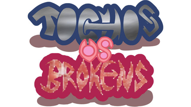 Tochos vs. Brokens Logo