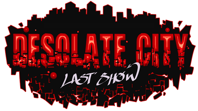 Desolate City: Last Show Logo