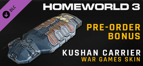 Homeworld 3 - Pre-Order Bonus - Kushan Carrier Skin cover art