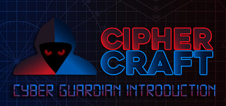 CipherCraft: Cyber Guardian Introduction cover art