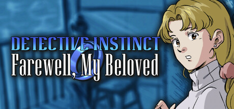 Detective Instinct: Farewell, My Beloved cover art