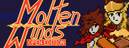 Molten Winds: Open Editon