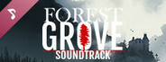 Forest Grove Soundtrack