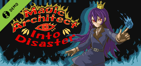 MagicArchitect_IntoDisaster Demo cover art