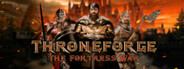 ThroneForge - The Fortress War System Requirements