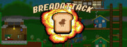 BreadAttack