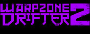 WARPZONE DRIFTER 2 System Requirements