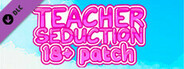 Teacher Seduction - 18+ Patch
