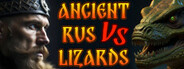 ANCIENT RUS VS LIZARDS System Requirements