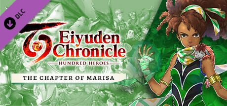 Eiyuden Chronicle: Hundred Heroes - Story Expansion: The Chapter of Marisa cover art