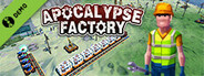 Apocalypse Factory Demo